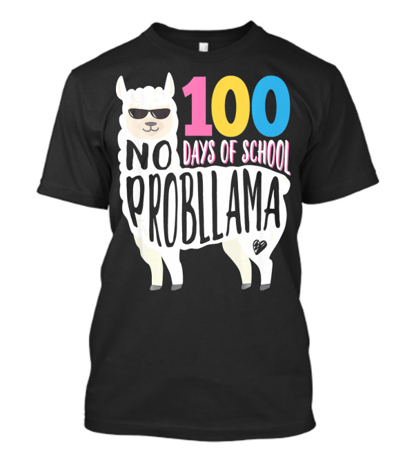100 Days Of School No Probllama Llama With Sunglasses T-Shirt