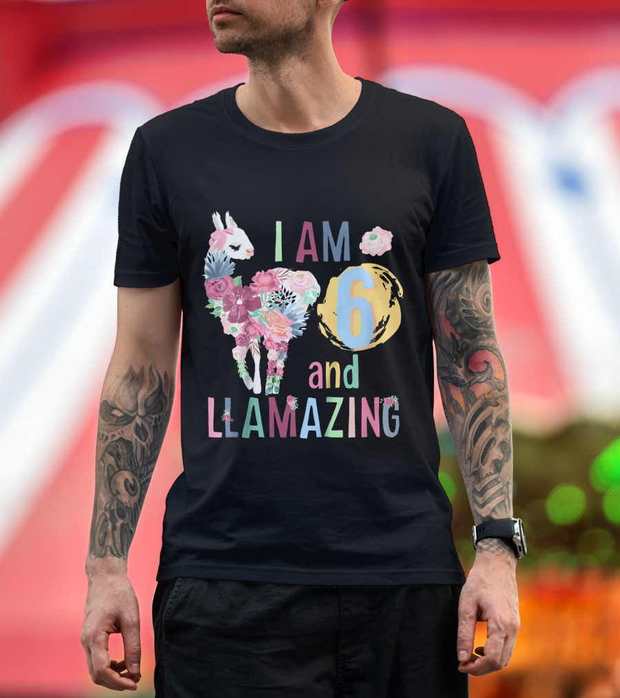 I Am 6 and Llamazing Floral Birthday Llama T-Shirt