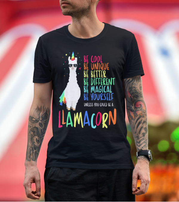 Premium T-Shirt: Llamacorn Be Cool Be Unique Be Magical Be Yourself Funny Cute Llama University T-Shirt Llamacorn Be Cool Be Unique Be Magical Be Yourself Funny Cute Llama University T-Shirt