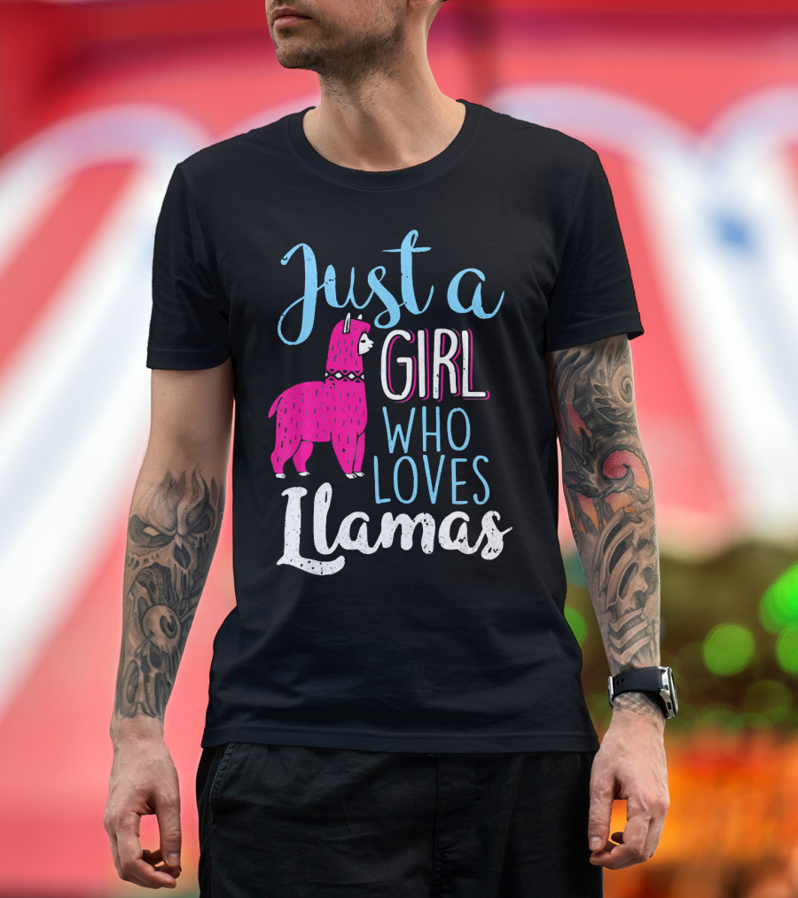 Just a Girl Who Loves Llamas Llama Lover Girl T-Shirt