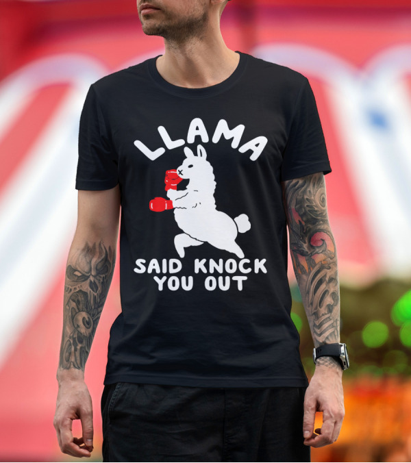 Premium T-Shirt: LLAMA SAID KNOCK YOU OUT Boxing Llama with Red Gloves T-Shirt LLAMA SAID KNOCK YOU OUT Boxing Llama with Red Gloves T-Shirt