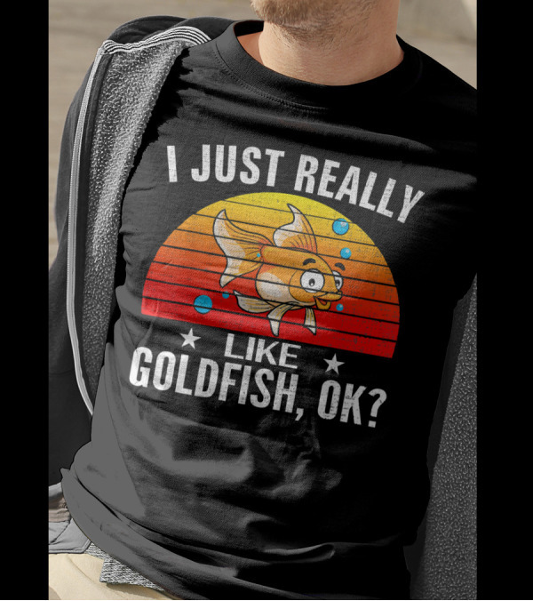I Just Really Like Goldfish Ok Retro Sunset Style Fun T-Shirt