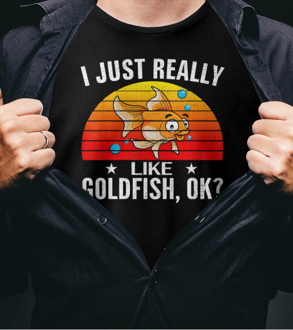 I Just Really Like Goldfish Ok Retro Sunset Style Fun T-Shirt