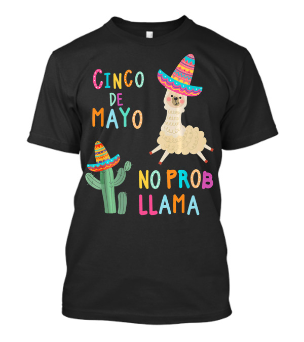 Cinco De Mayo No ProbLlama Sombrero Llama And Cactus T-Shirt