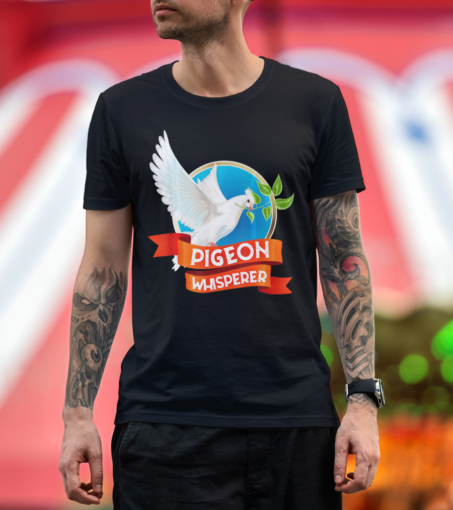 Pigeon Whisperer Bird Lover Idea Pigeon Breeder T-Shirt