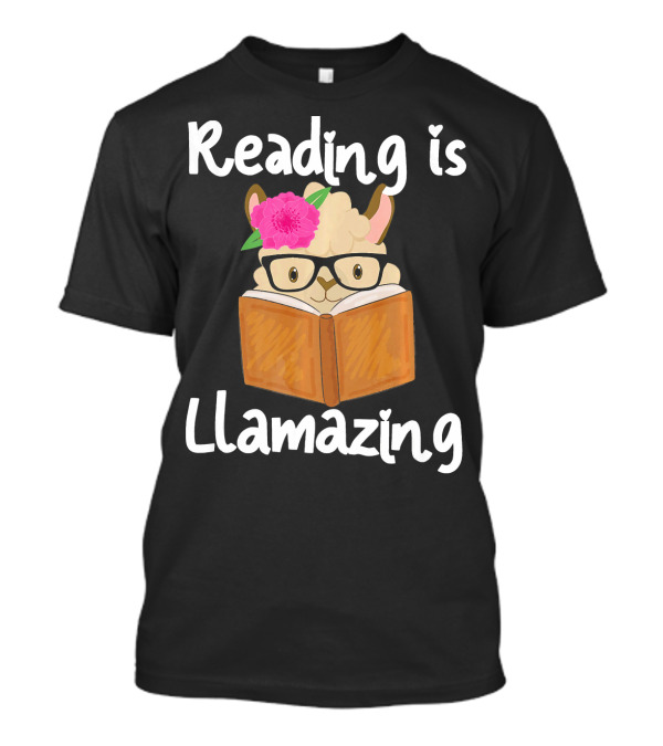Reading Is Llamazing Llama Face Glasses Flower Book T-Shirt