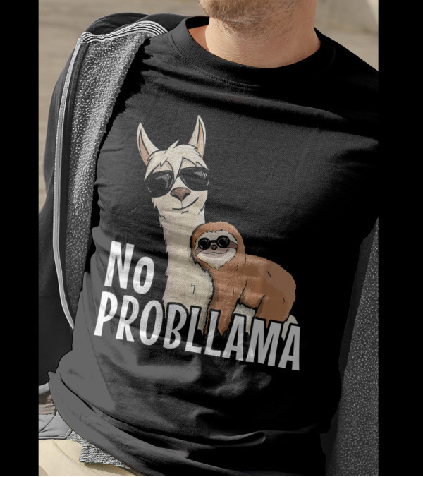 No Prob Llama Funny Llama Sloth Alpaca Lover T-Shirt