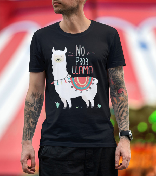 Premium T-Shirt: No Prob Llama Whimsical Alpaca with Colorful Blanket and Cactus T-Shirt No Prob Llama Whimsical Alpaca with Colorful Blanket and Cactus T-Shirt