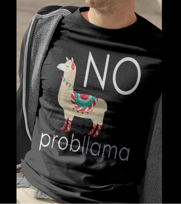 NO Probllama Cute Sassy Llama T-Shirt