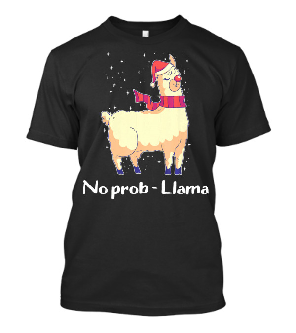 No Prob Llama Cute Llama And Alpaca Lover Festive Santa Hat Snowflakes T-Shirt
