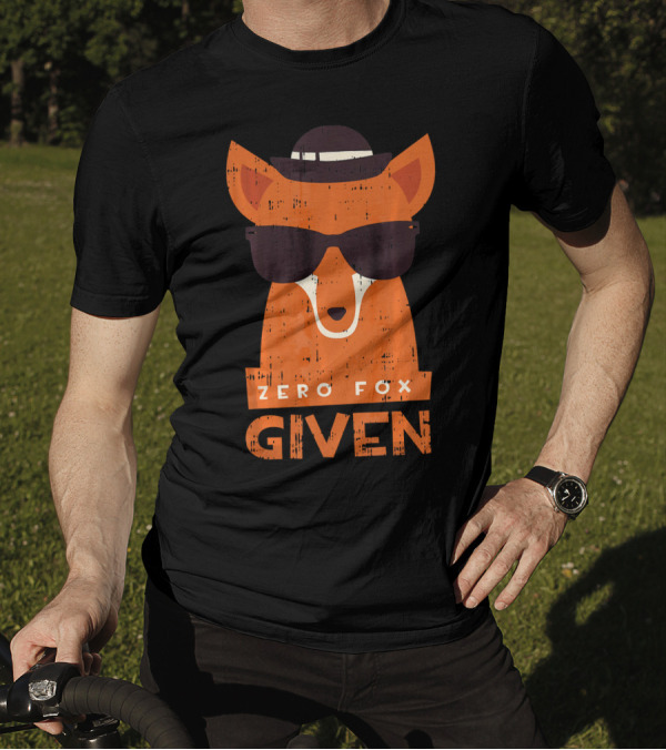Zero Fox Given Sarcastic Fox Illustration With Sunglasses And Hat T-Shirt