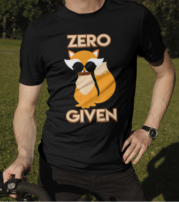 Zero Fox Given Funny Nerd Humor Sunglasses Fox T-Shirt