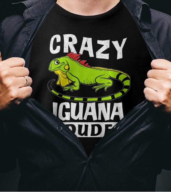Crazy Iguana Dude T-Shirt