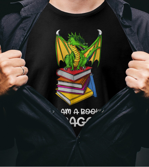I Am A Book Dragon Funny Geek Book Dragon Reading T-Shirt