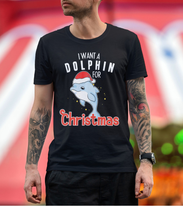 Premium T-Shirt: I Want A Dolphin For Christmas Santa Hat Cute Holiday T-Shirt I Want A Dolphin For Christmas Santa Hat Cute Holiday T-Shirt