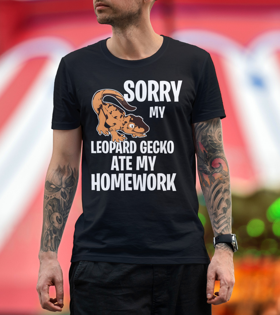 Sorry My Leopard Gecko Ate My Homework T-Shirt
