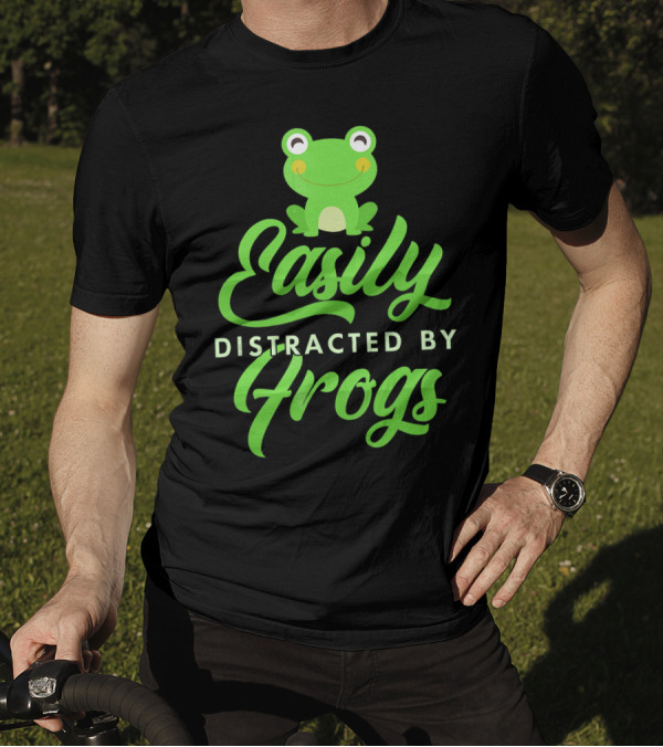 Easily Distracted By Frogs Frog T-Shirt
