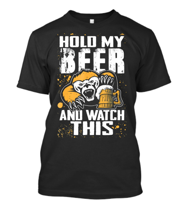 Hold My Beer And Watch This Badger T-Shirt