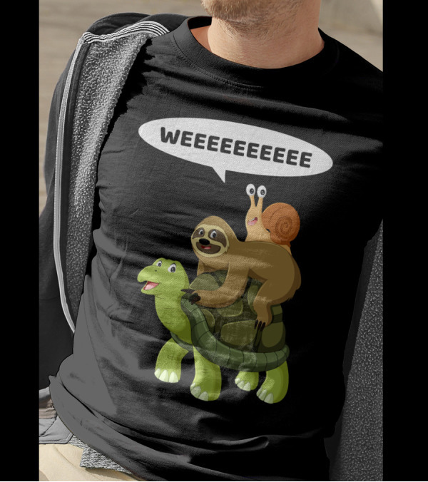 Funny Turtle Sloth Snail Weeeeeeeeee Going Pla T-Shirt