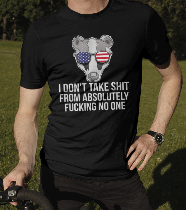 Honey Badger Wearing American Flag Sunglasses Don't Take Shit From Absolutely No One T-Shirt