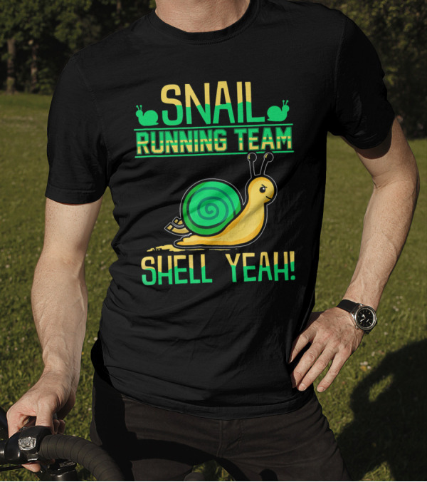 Snail Running Team Shell Yeah Jogger Run Snail T-Shirt