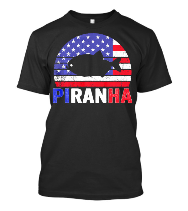 Piranha American Flag Stars And Stripes 4th Of July T-Shirt