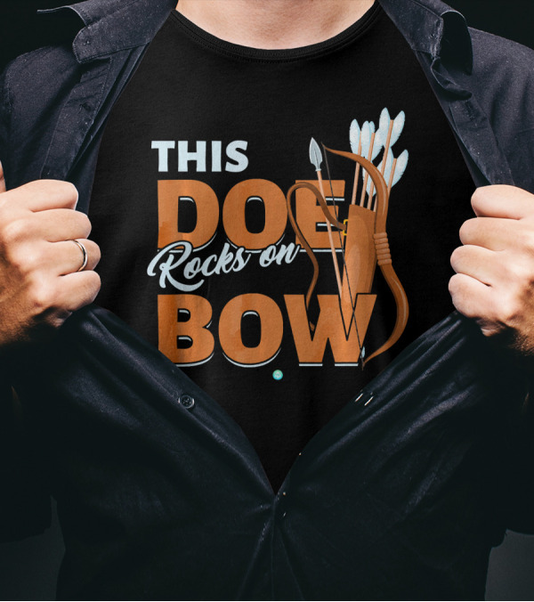 This Doe Rocks On Bow Deer Hunting T-Shirt