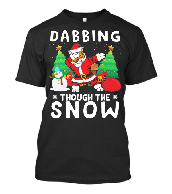 Dabbing Through The Snow Tiger Santa Snowman Christmas Trees T-Shirt