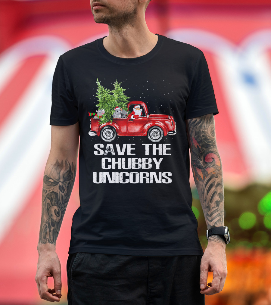 Save the Chubby Unicorns Christmas Santa Red Truck T-Shirt