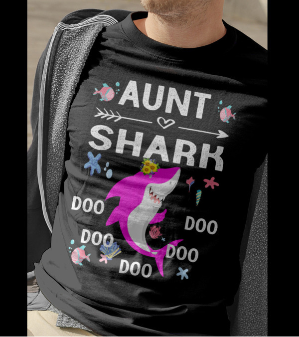 Aunt Shark Doo Doo Doo Pink Shark With Flowers And Sea Creatures T-Shirt