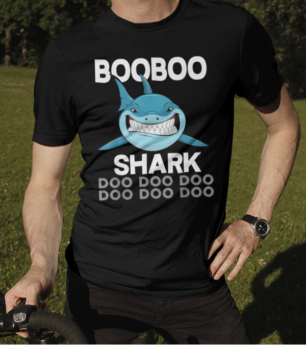 BOOBOO SHARK DOO DOO DOO DOO DOO DOO T-Shirt