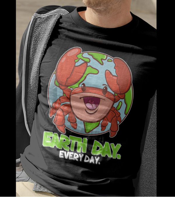 EARTH DAY EVERY DAY CUTE PLANET CRAB T-Shirt