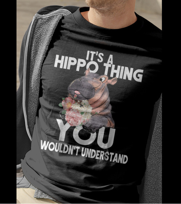 It's A Hippo Thing You Wouldn't Understand Team Fiona T-Shirt