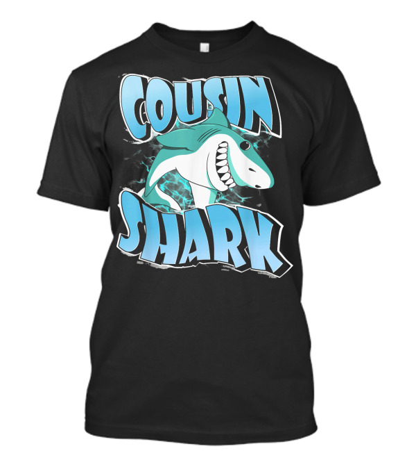 Cousin Shark Family Shark T-Shirt