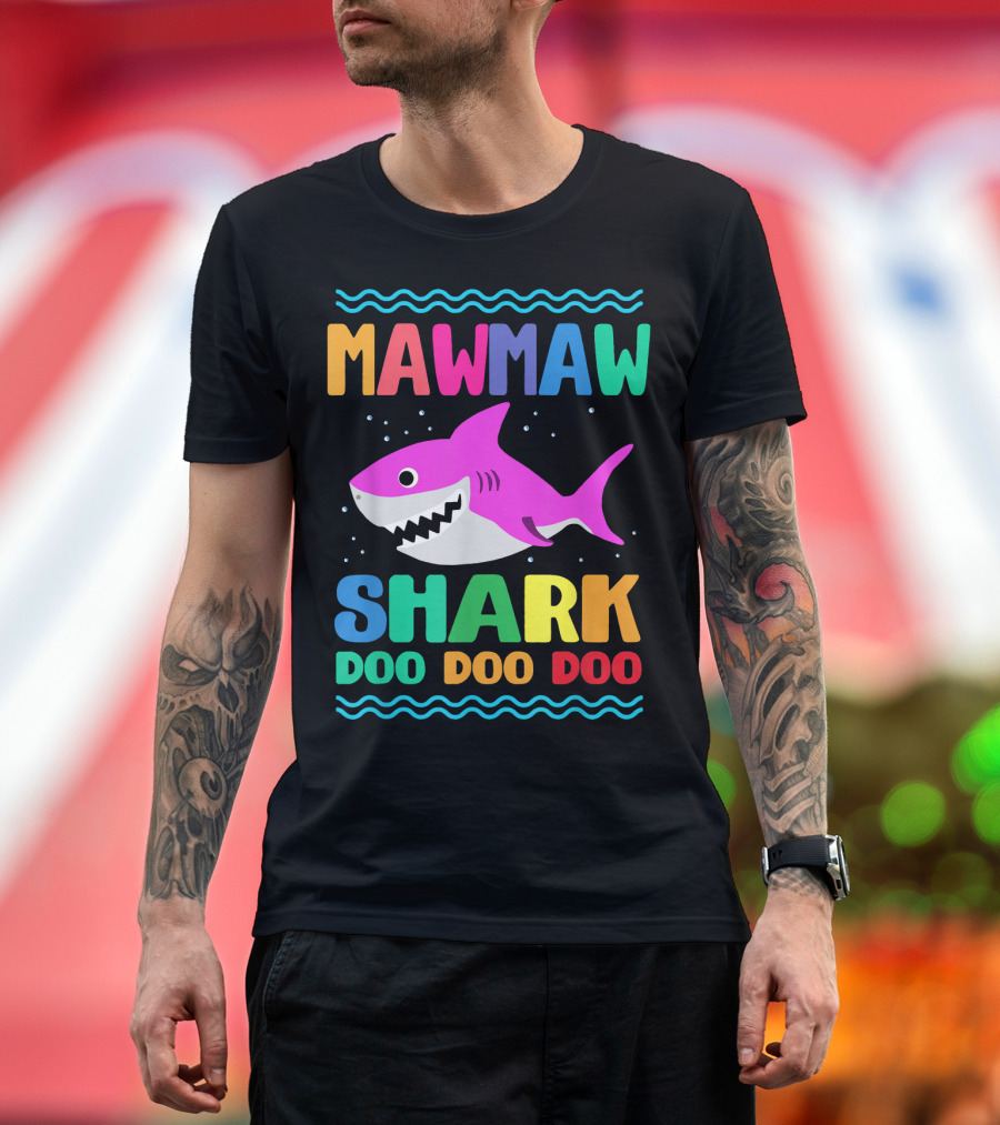 Mawmaw Shark Doo Doo Doo Colorful Cartoon T-Shirt