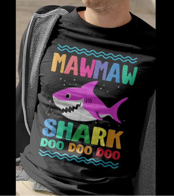 Mawmaw Shark Doo Doo Doo Colorful Cartoon T-Shirt