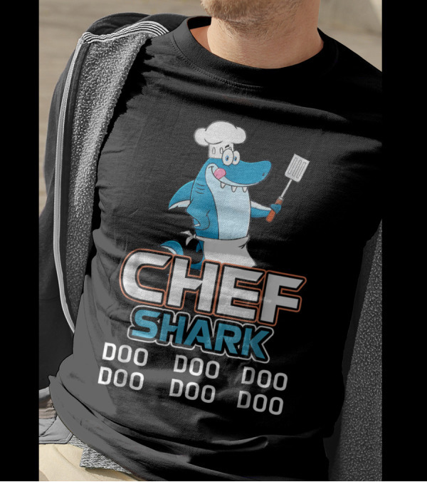 Chef Shark Doo Doo Doo Cooking Fun Best T-Shirt