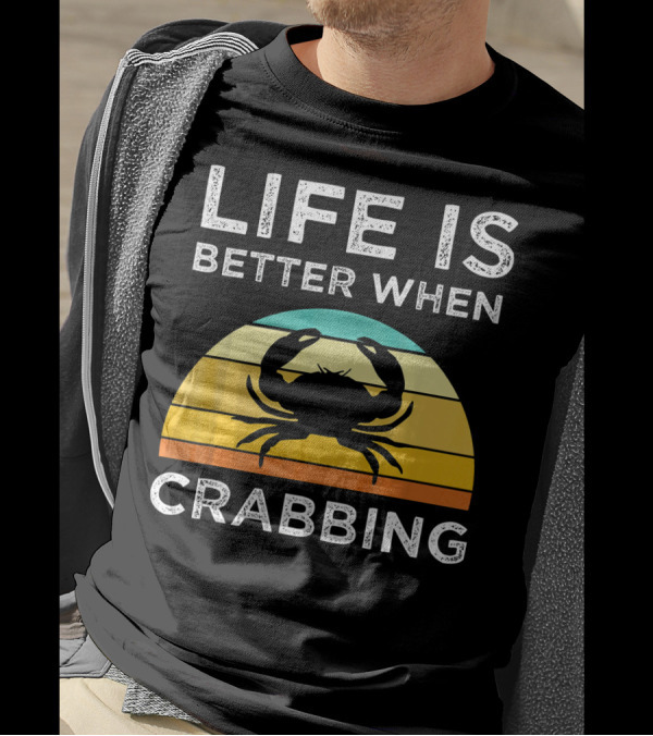 Life Is Better When Crabbing Funny Crab Retro Sunset T-Shirt