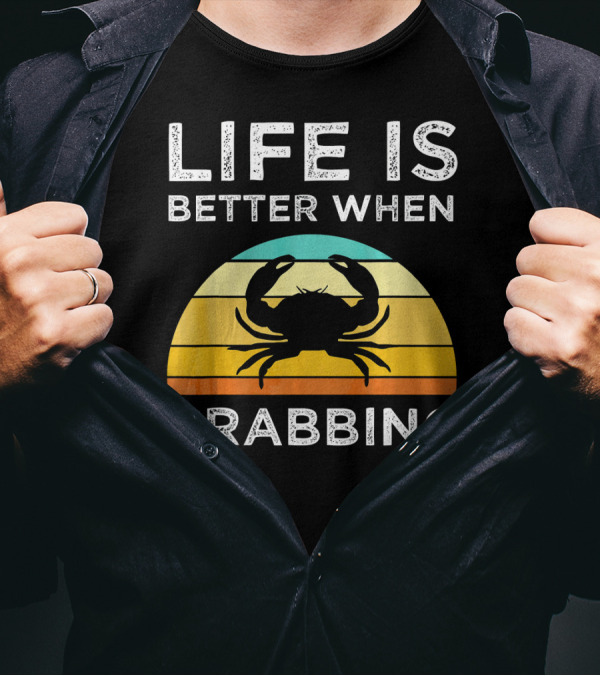 Life Is Better When Crabbing Funny Crab Retro Sunset T-Shirt