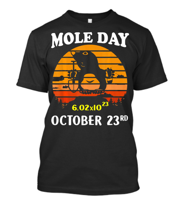 Mole Day 6.02x10²³ October 23rd Avogadro's Number T-Shirt