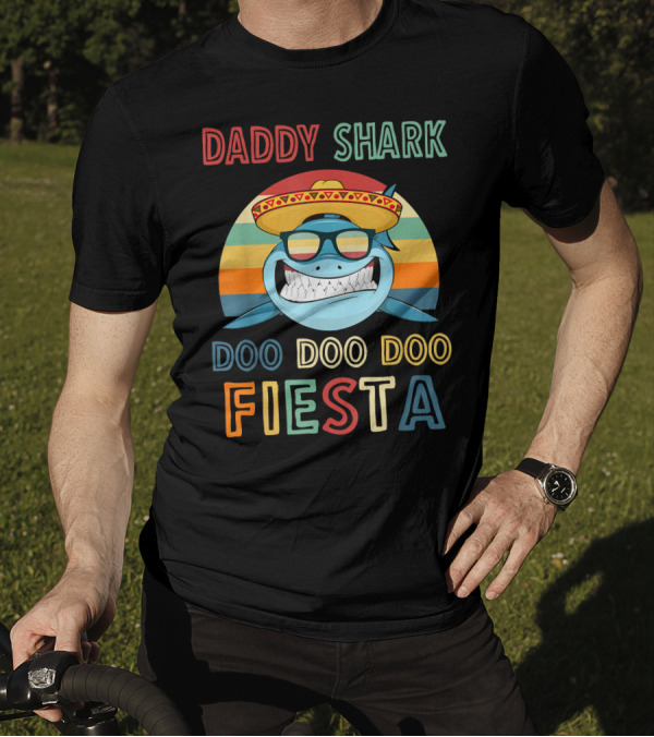 Daddy Shark Doo Doo Doo Fiesta Sombrero Sunglasses T-Shirt