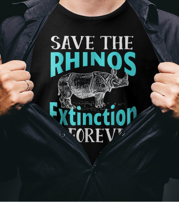 Save The Rhinos Extinction Is Forever T-Shirt