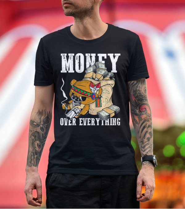 Premium T-Shirt: Money Over Everything Bear Hustle Spirit Native American T-Shirt Money Over Everything Bear Hustle Spirit Native American T-Shirt