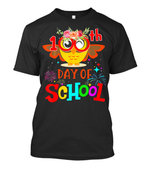 100th Day Of School Colorful Owl Celebration With Fireworks T-Shirt