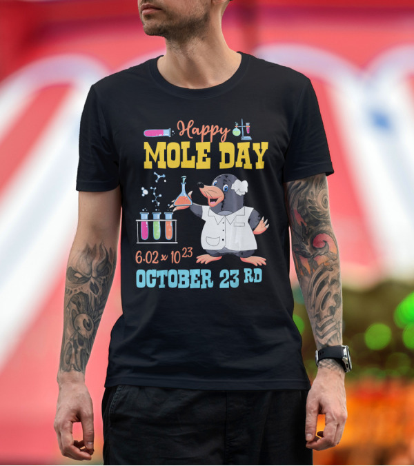 Premium T-Shirt: Happy Mole Day October 23rd Science 6.02 x 10²³ Chemistry Mole Cartoon T-Shirt Happy Mole Day October 23rd Science 6.02 x 10²³ Chemistry Mole Cartoon T-Shirt