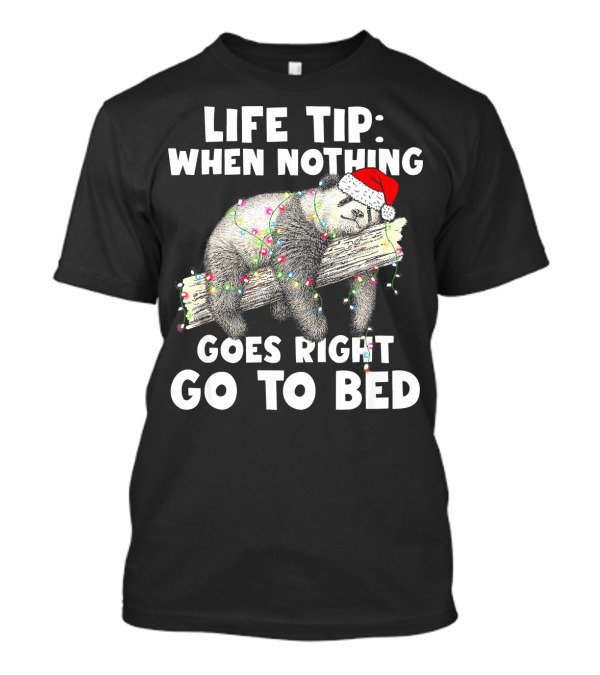 Life Tip When Nothing Goes Right Go To Bed Funny Panda In Christmas Lights T-Shirt