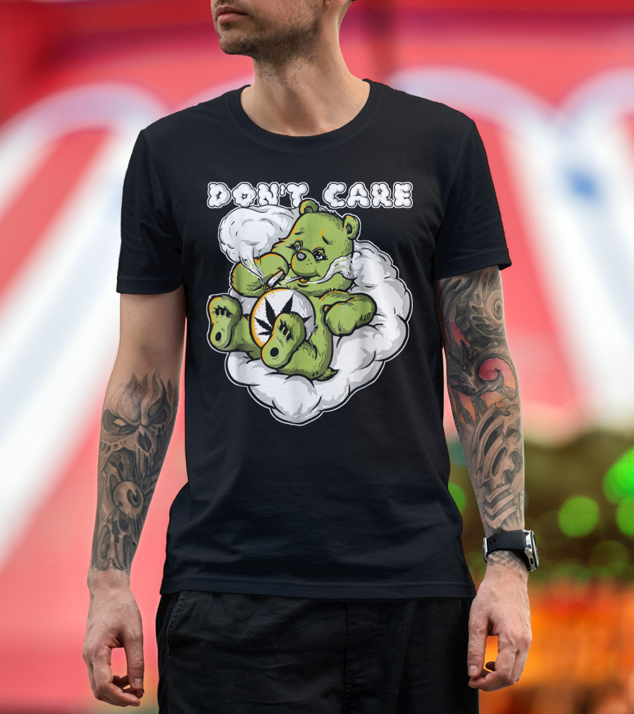 Don't Care Funny Marijuana Weed Smoking Bear T-Shirt
