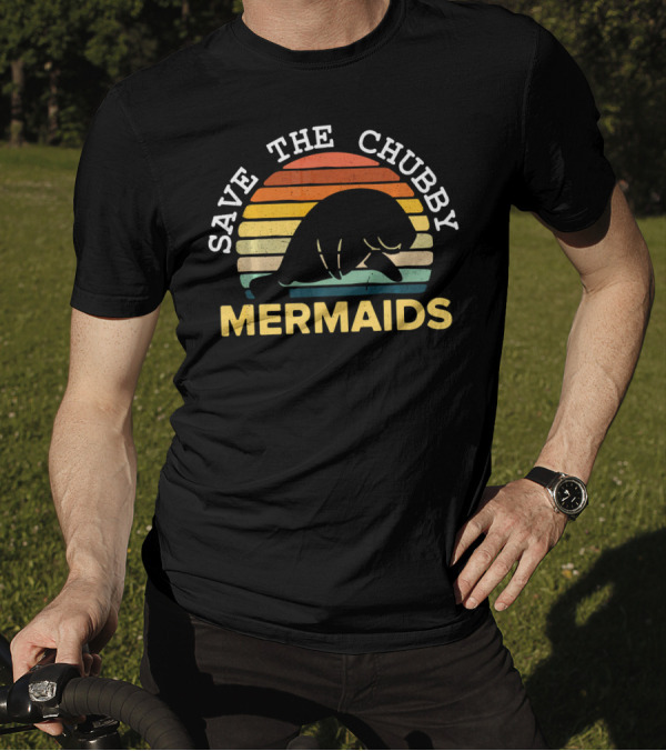 Save The Chubby Mermaids Manatee Retro Sunset T-Shirt