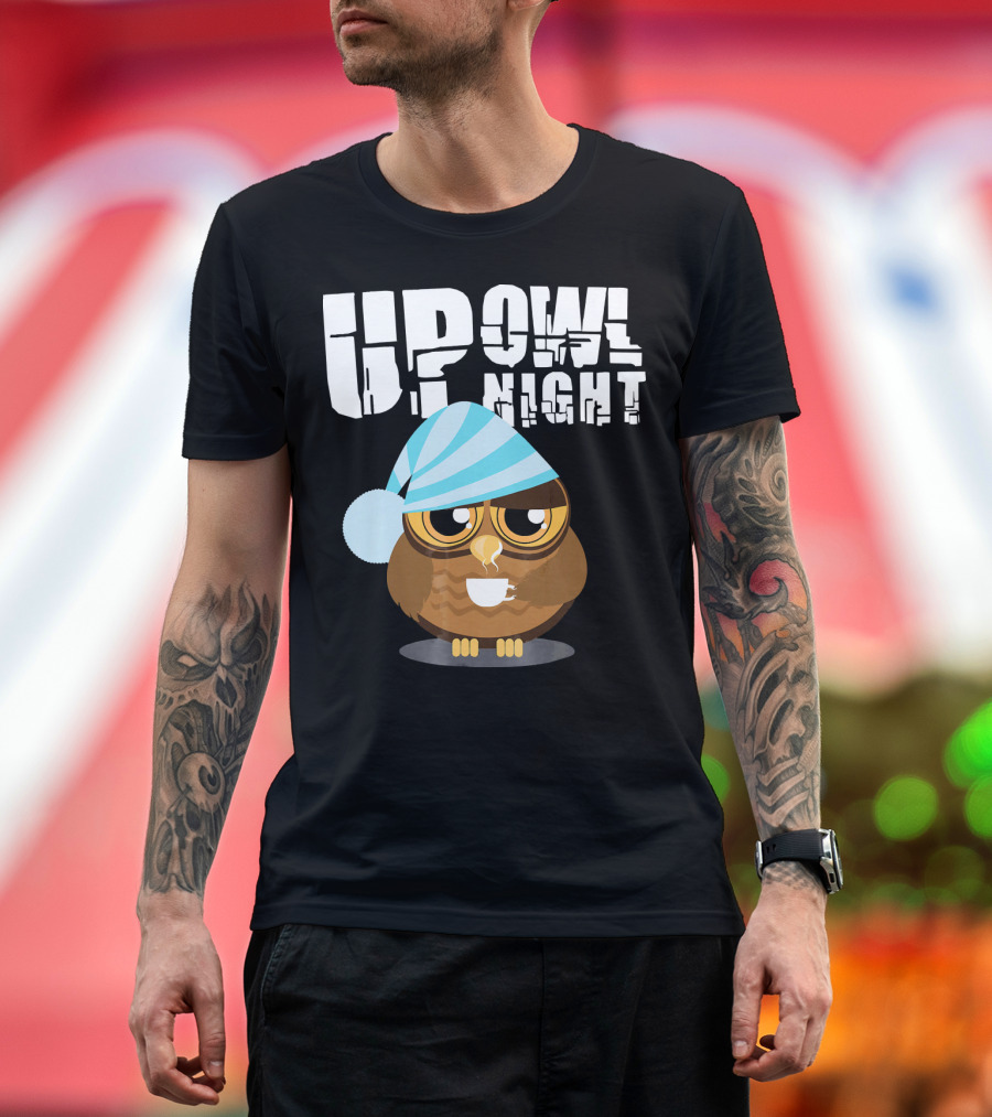 Up Owl Night Funny Owl Pun with Sleepy Coffee Owl T-Shirt