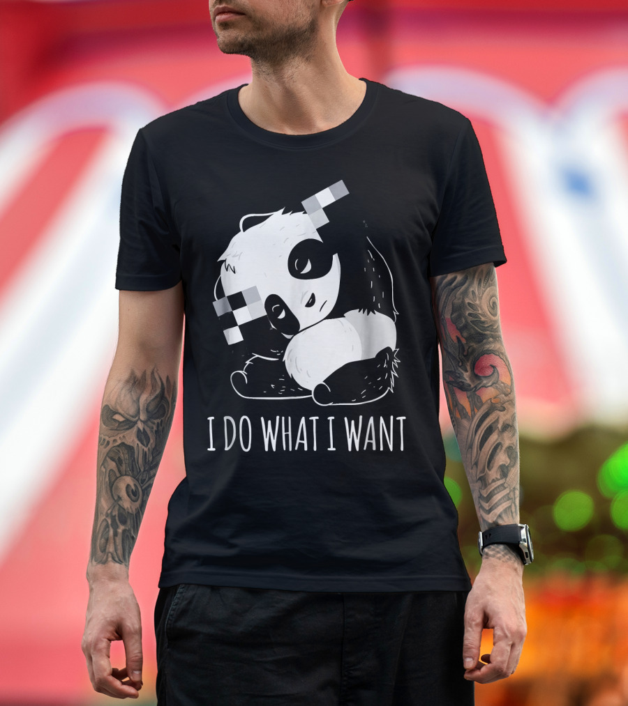 I Do What I Want Funny Pixelated Panda T-Shirt